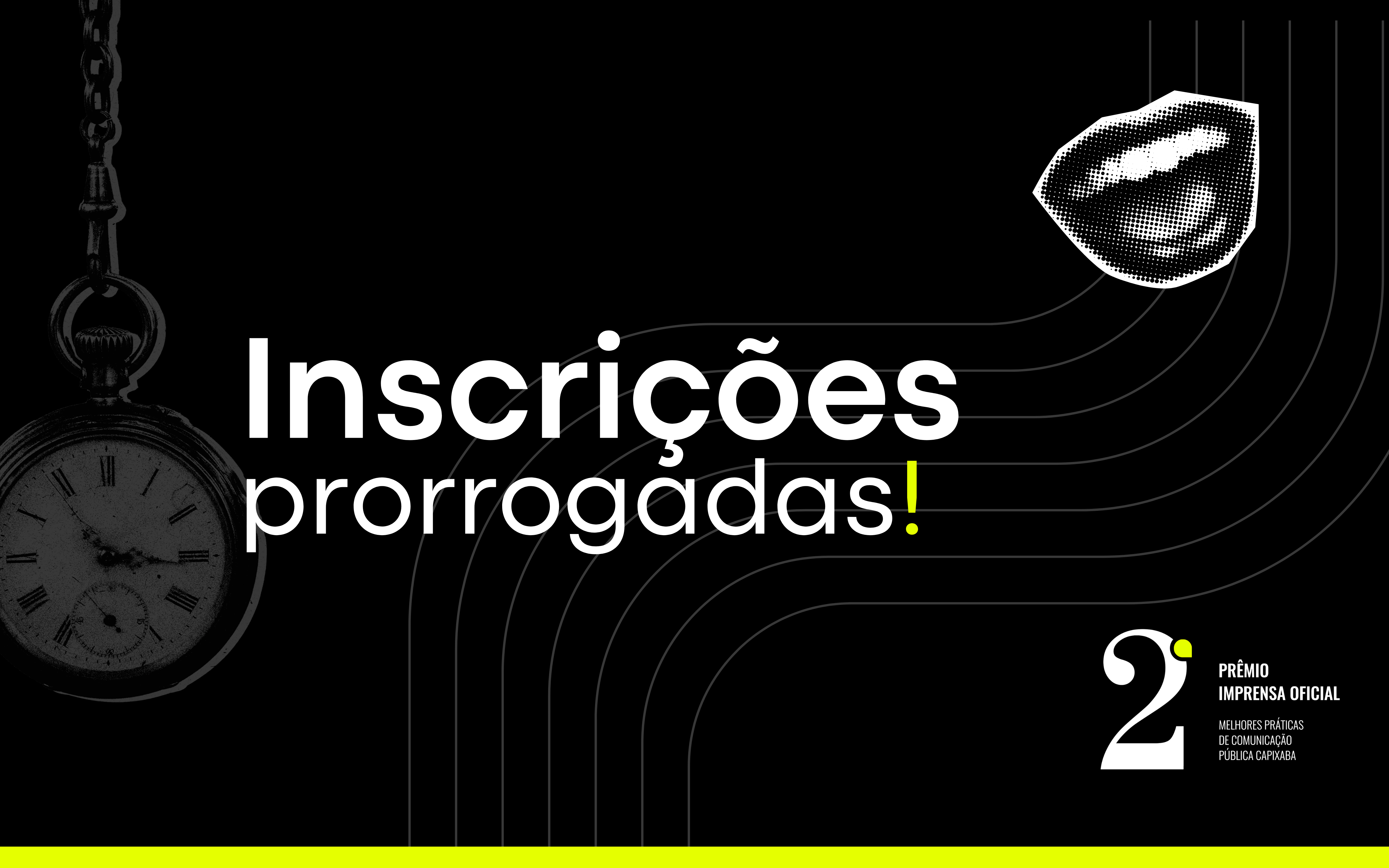 Prorrogação Inscrições